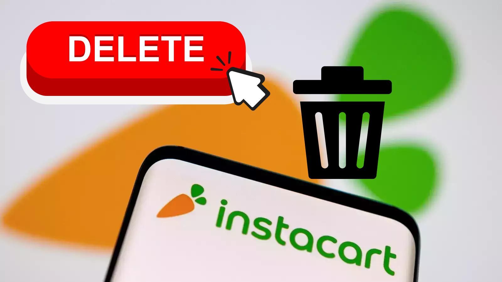 How to Delete Instacart Account? (5 Ways to Follow) 