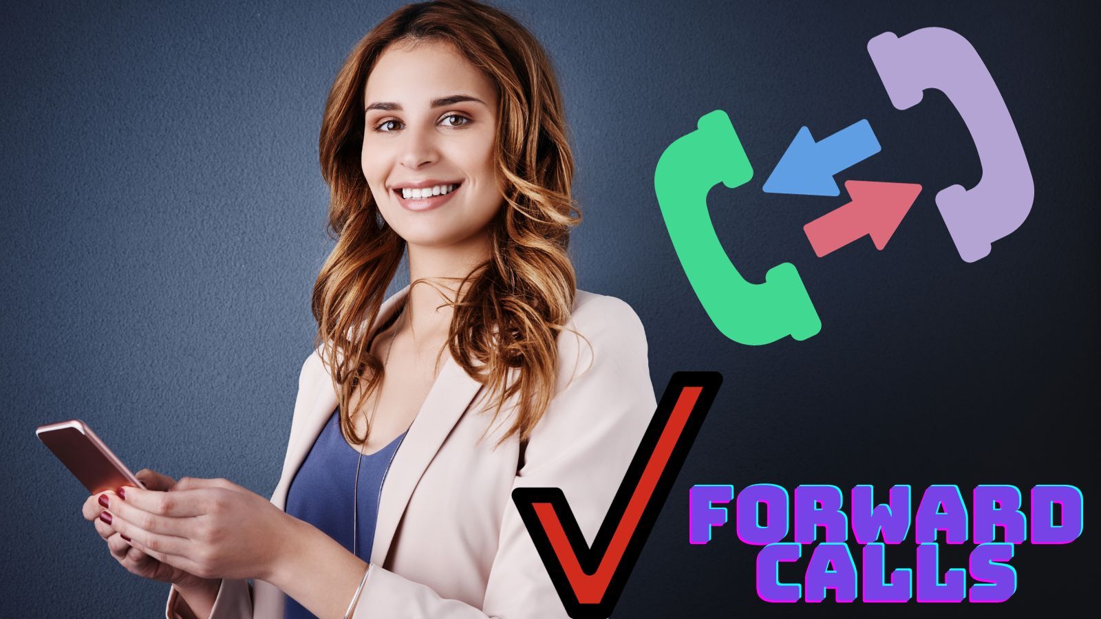 How to Forward Calls Verizon? (Ways, Cost and More)
