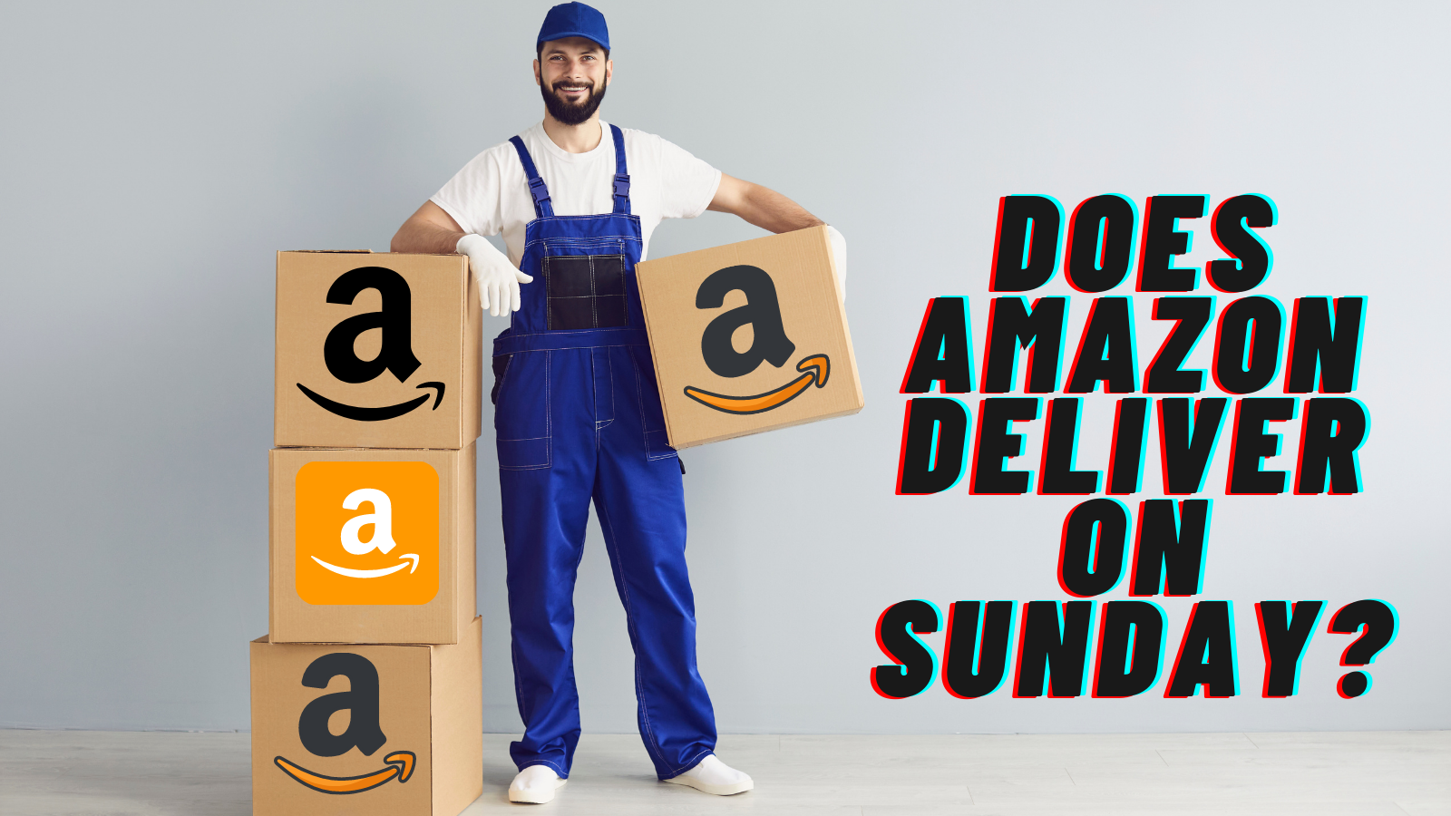 Does Amazon Deliver on Sunday in 2026? - Cherry Picks