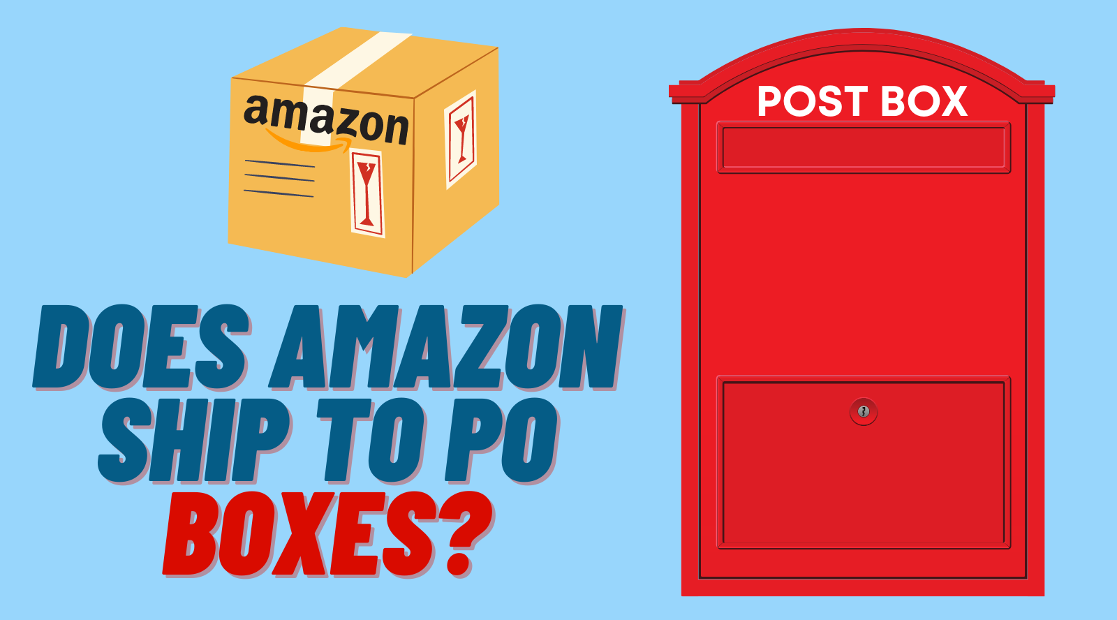 Does Amazon Ship to PO Boxes? Here’s What You Should Know