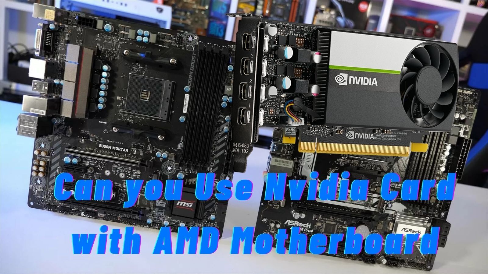 Can You Use Nvidia GPUs with AMD Motherboards?