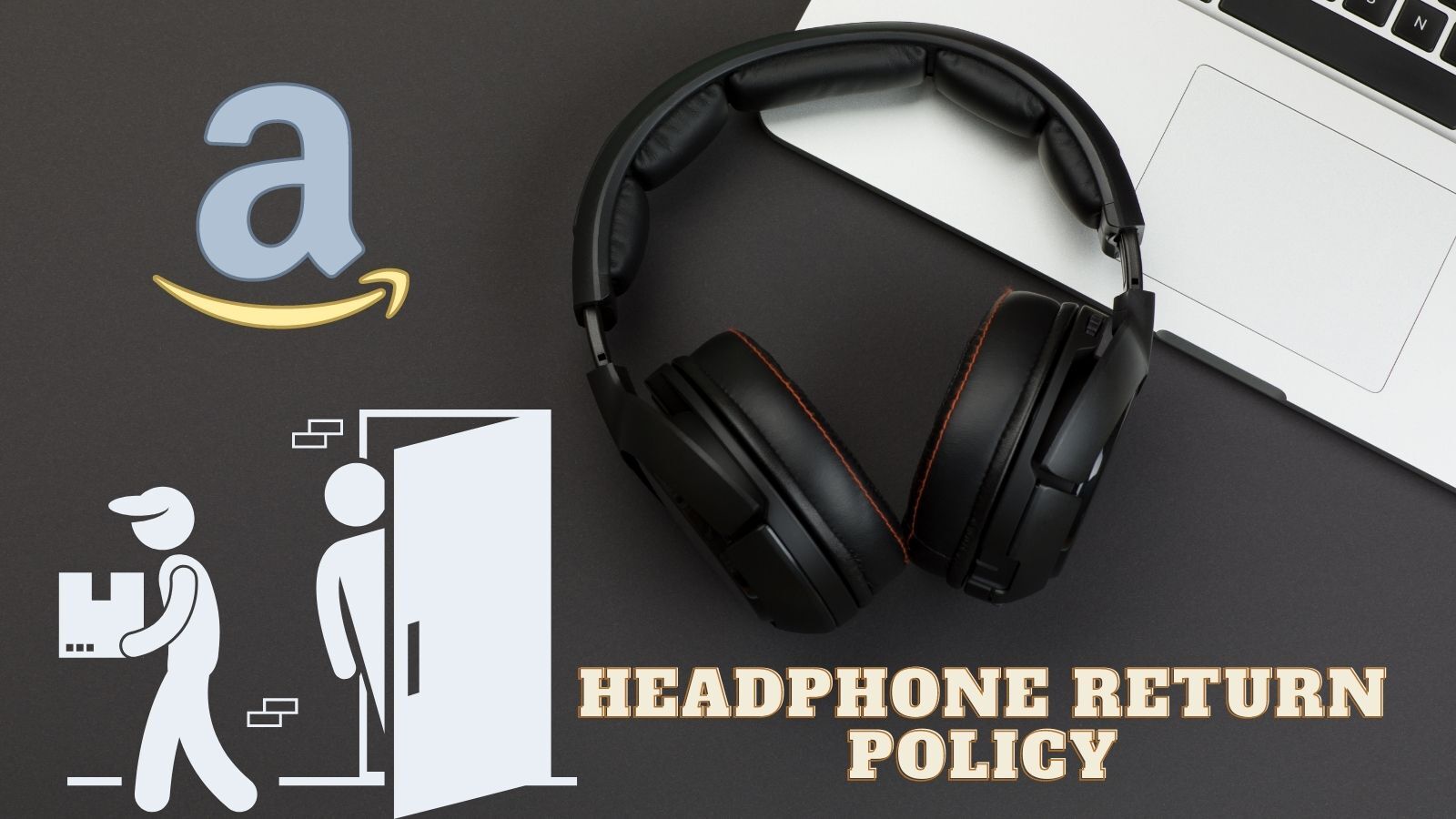 Amazon Headphone Return Policy (All You Need to Know)