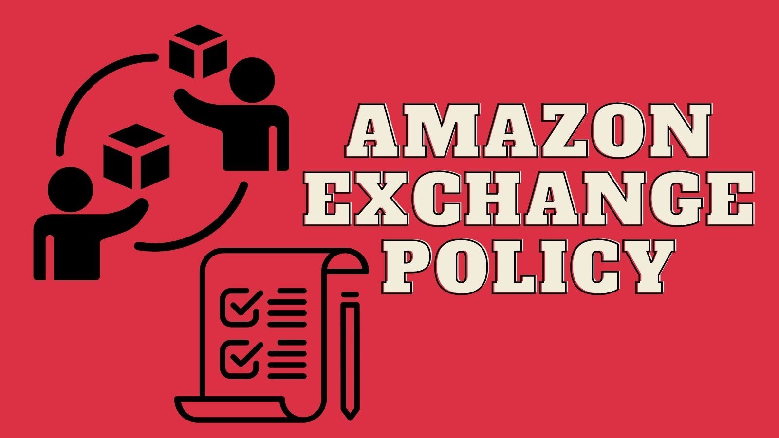 Amazon Exchange Policy (All You Need to Know!)