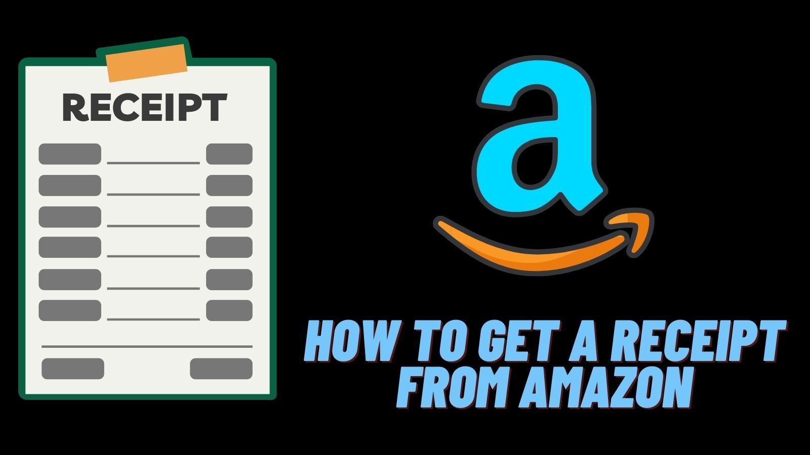 How to Get a Receipt from Amazon? (A Full Guide!)