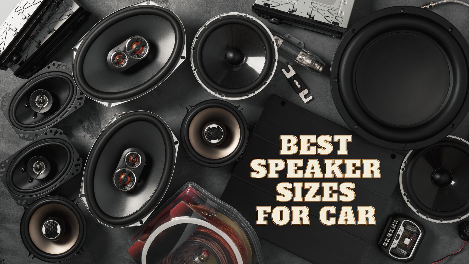 What Are the Best Speaker Sizes for Your Car?