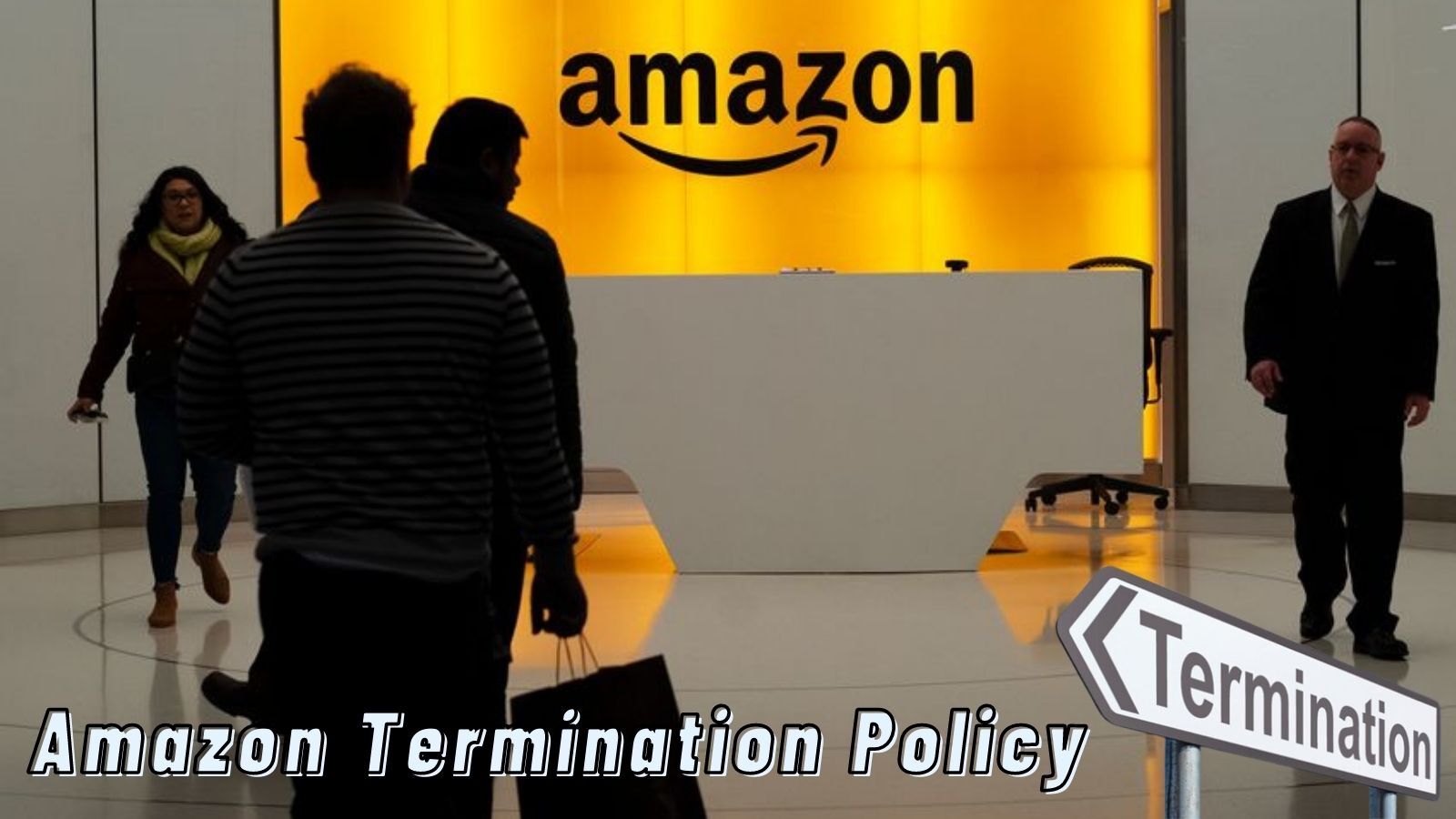 Amazon Termination Policy (What Should You Know)