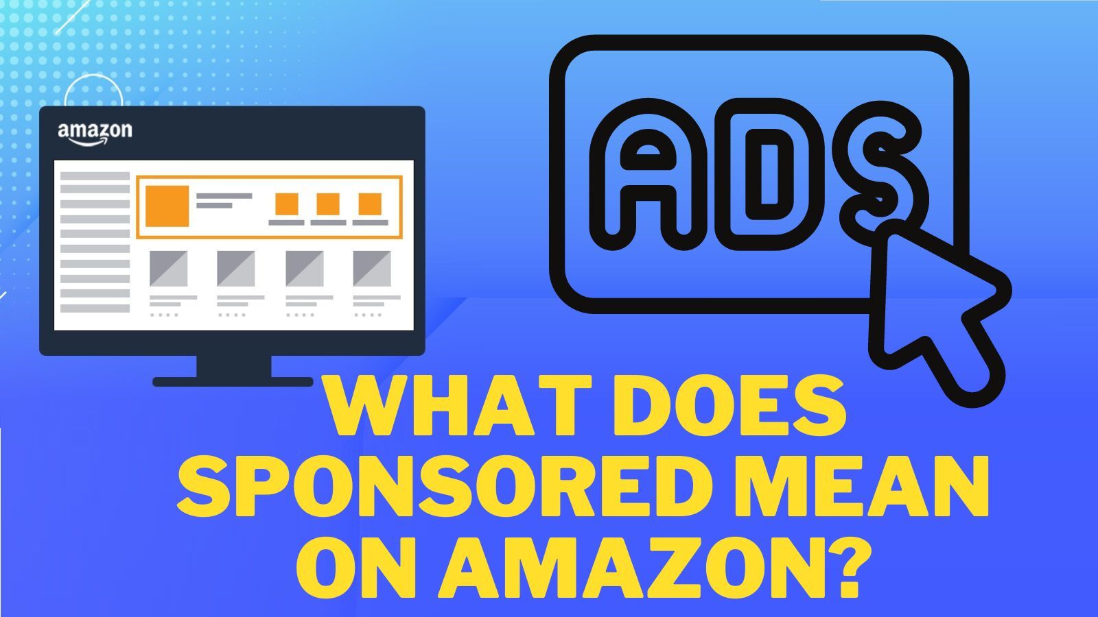 What Does "Sponsored" Mean On Amazon? (The Answer Is Unexpected!)
