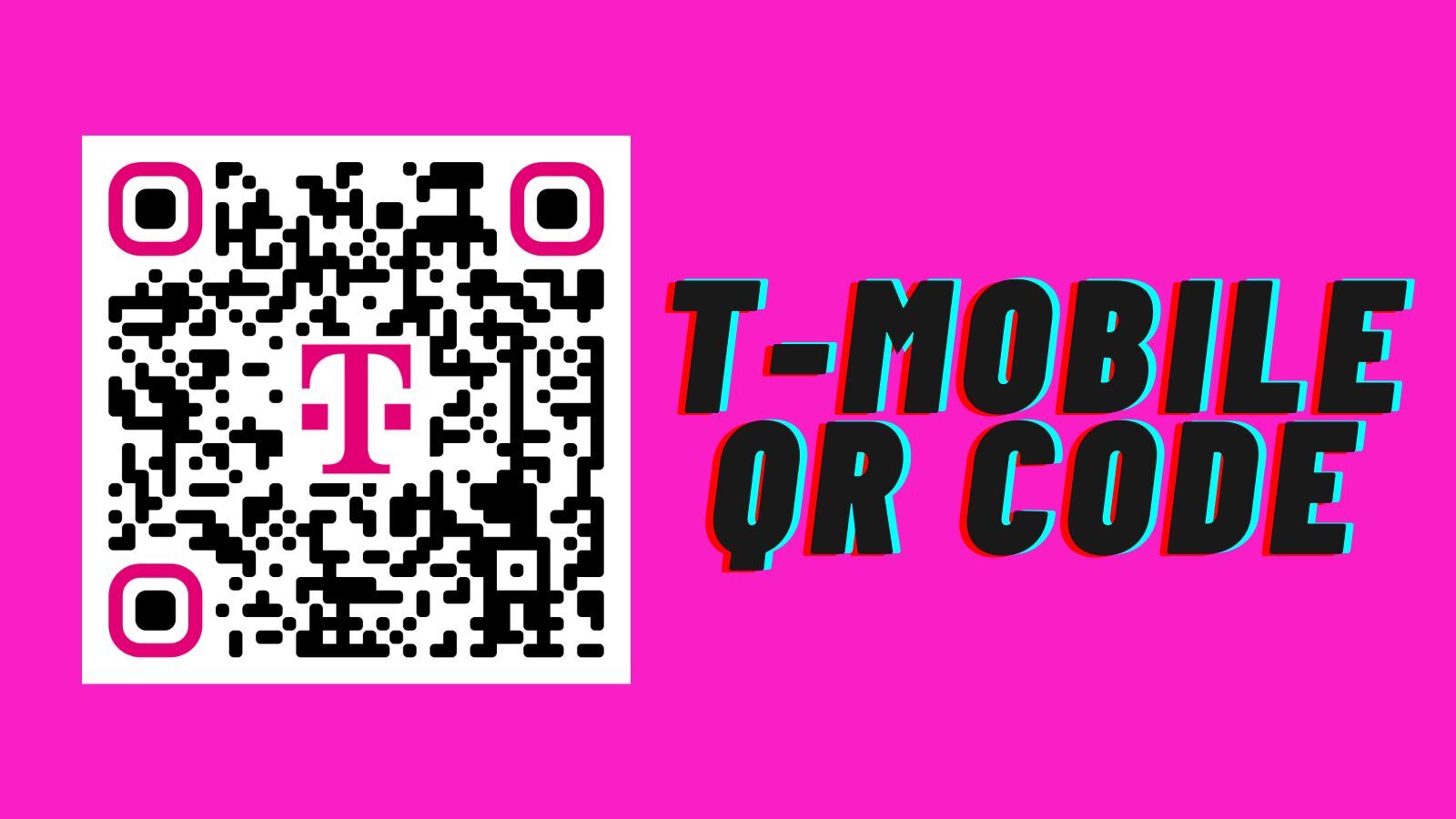 T-Mobile QR Code: Meaning, How to Get, and Troubleshooting