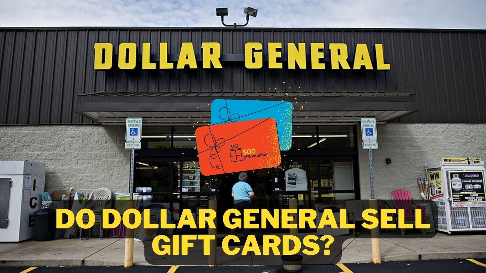 Do Dollar General Sell Gift Cards? A Complete Guide)