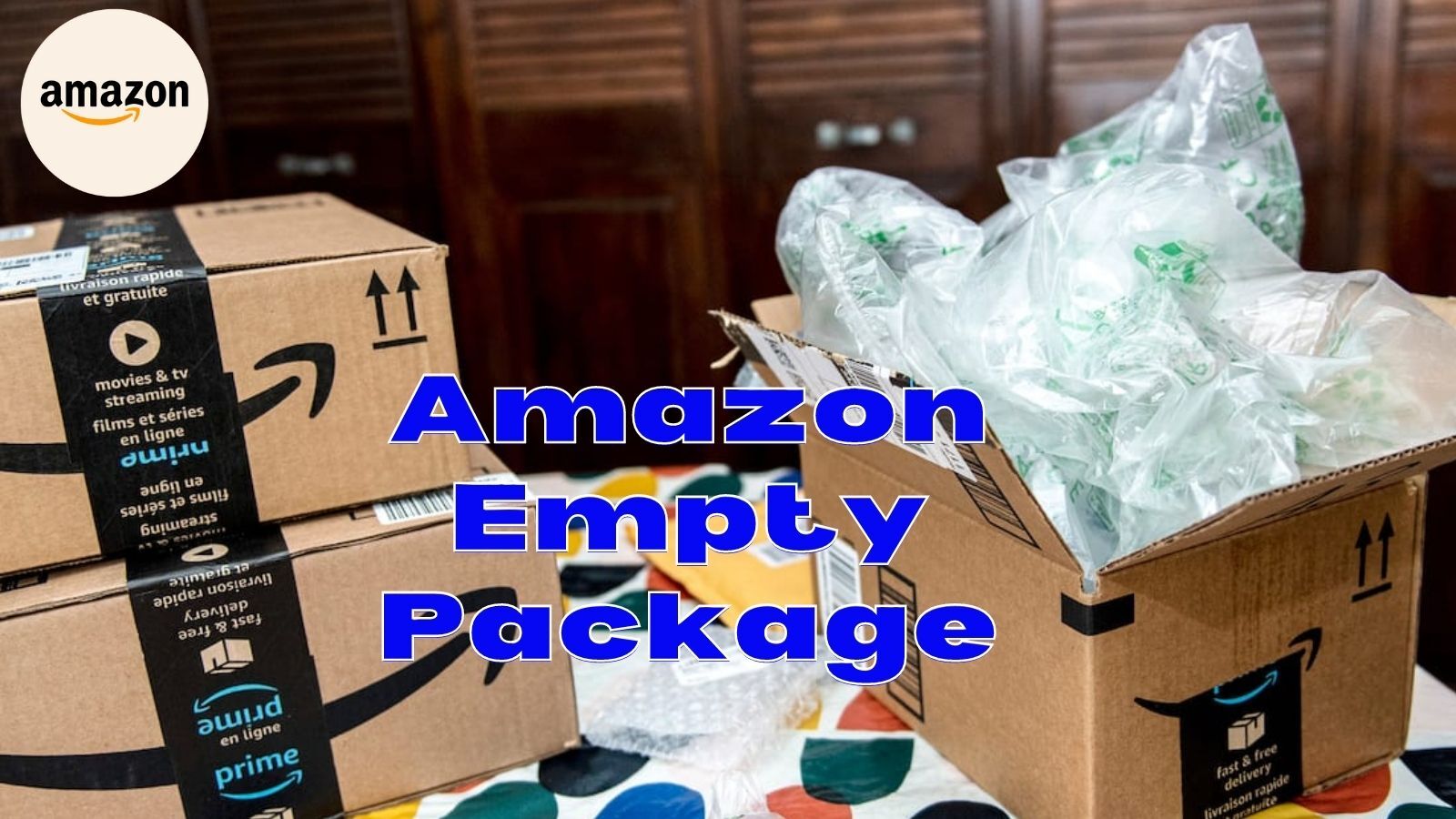 Amazon Empty Package: Why and What Should You Do?