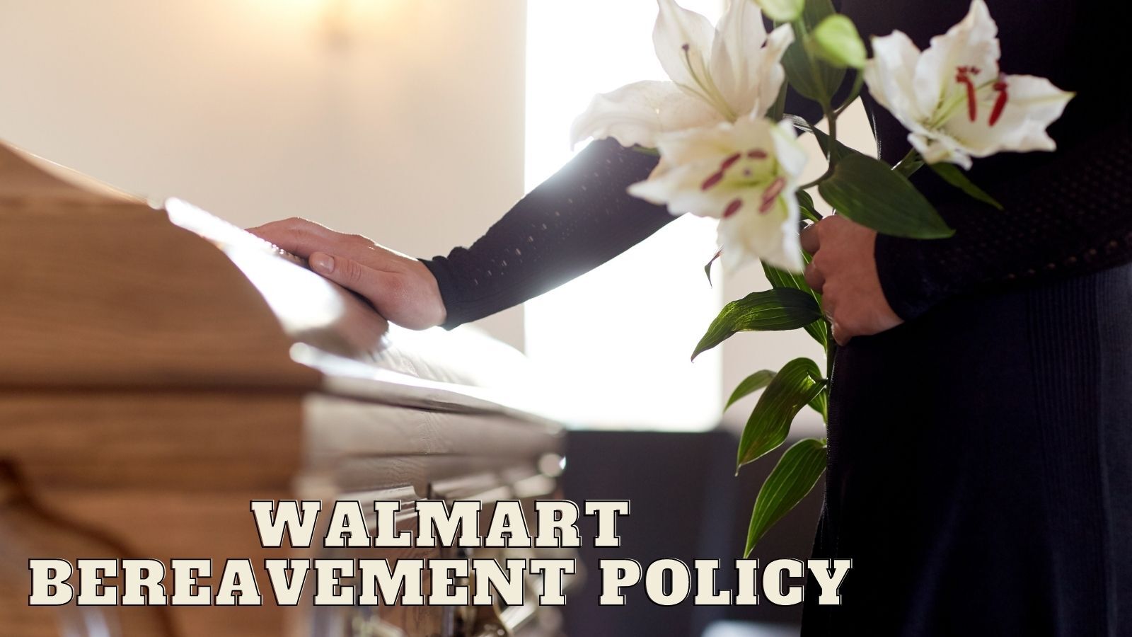 Walmart Bereavement Policy (All You Need to Know)