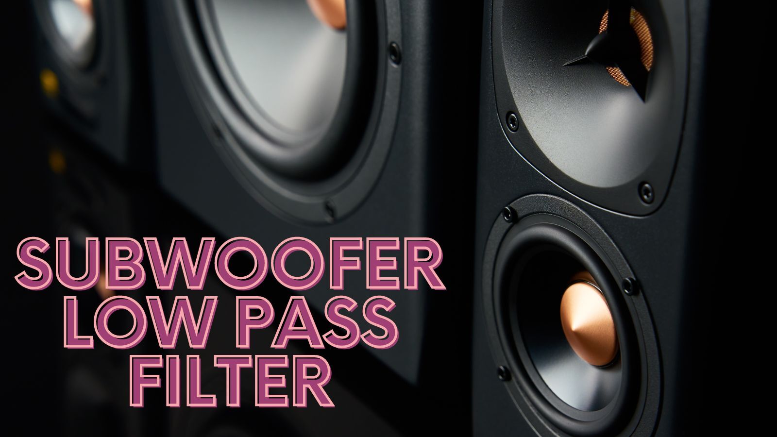 Subwoofer Low Pass Filter (A Complete Setup Guide)