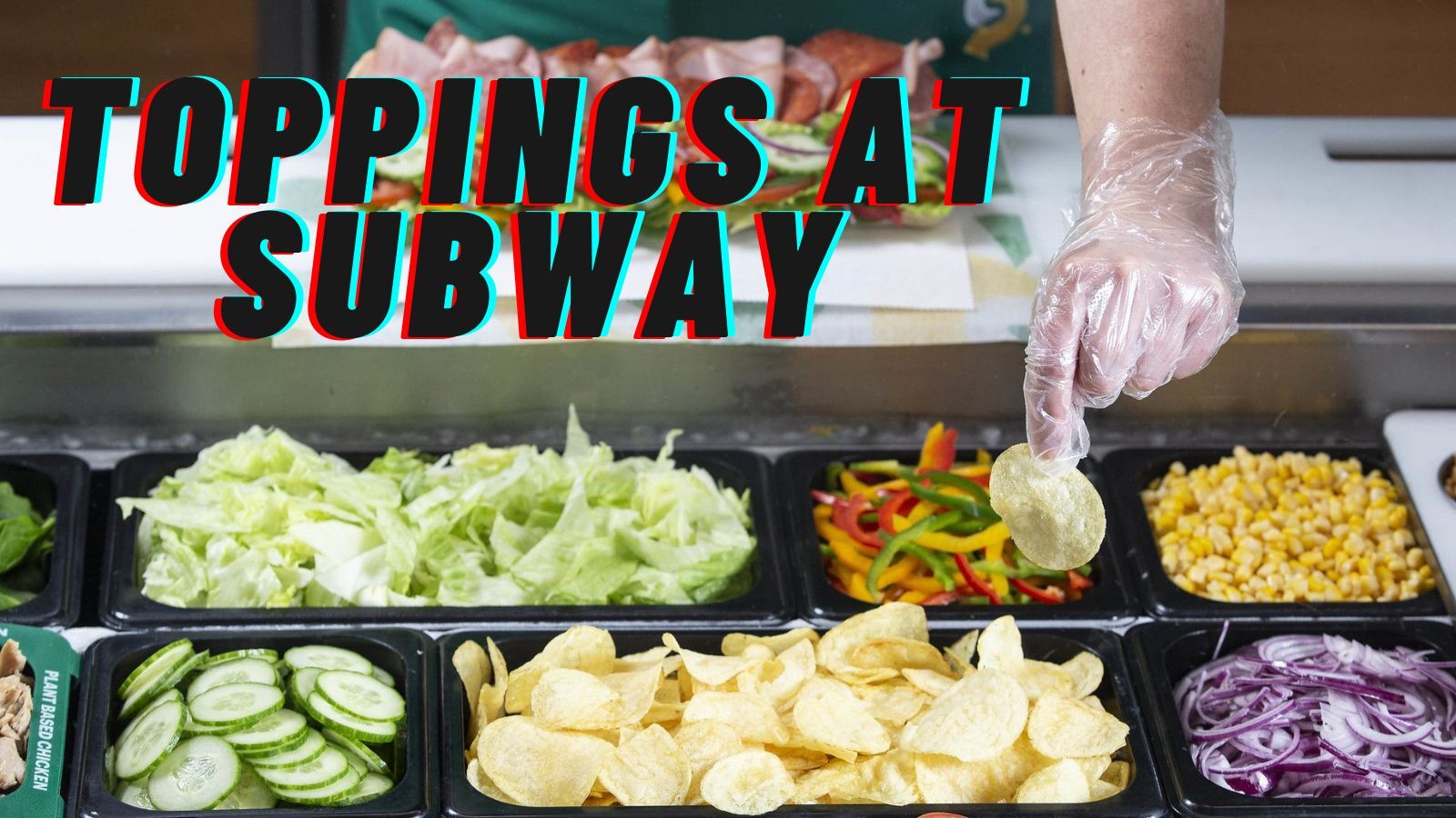 What Are the Toppings at Subway? (Covered All Topping)