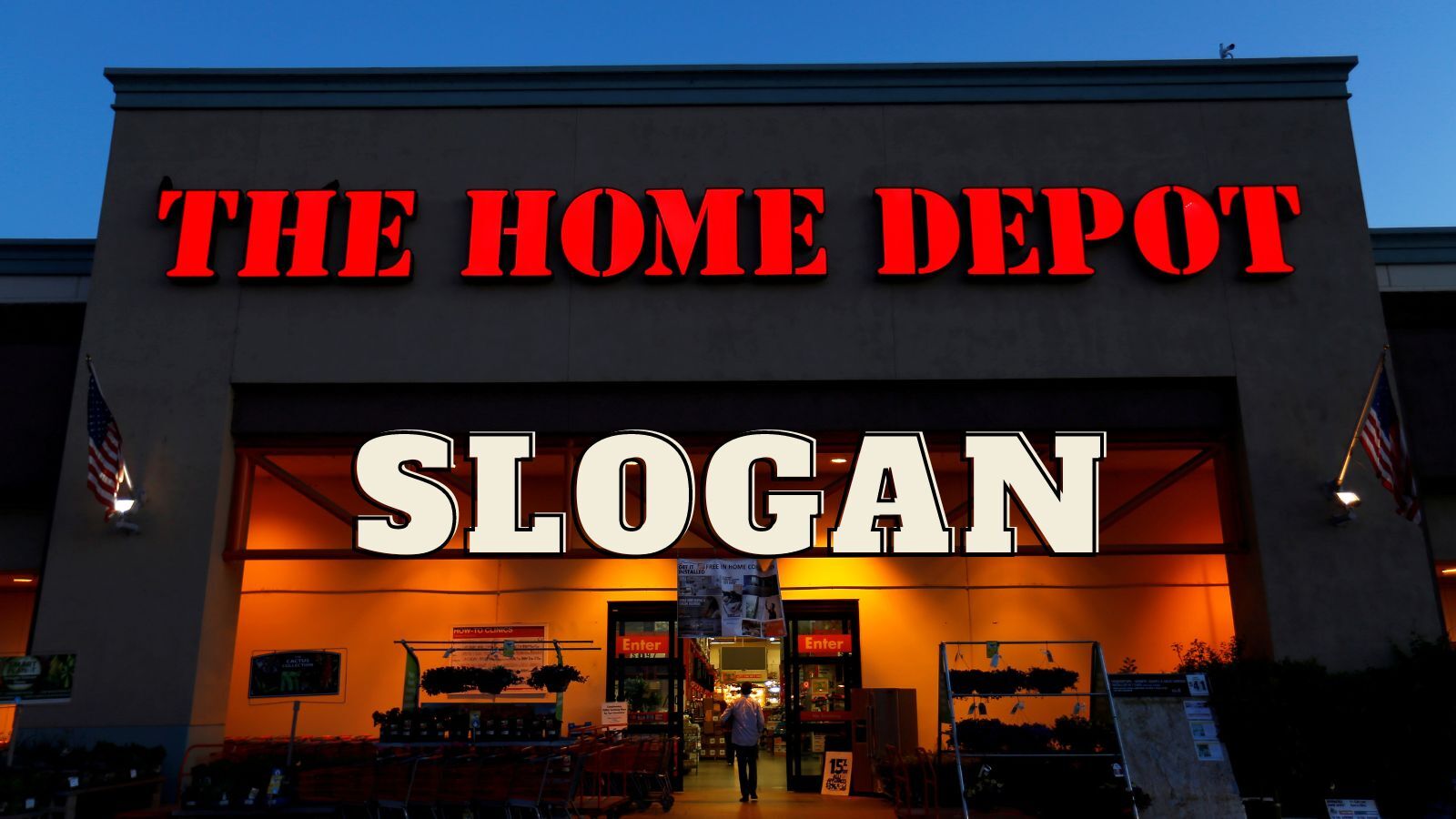 Home Depot Slogan: Meaning, History and More...