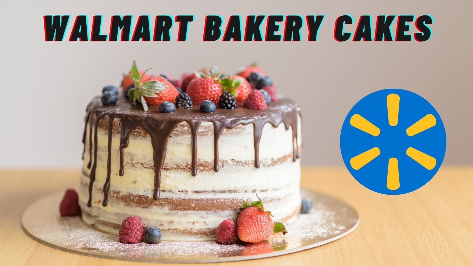 Walmart Bakery Cakes (A Full Guide)