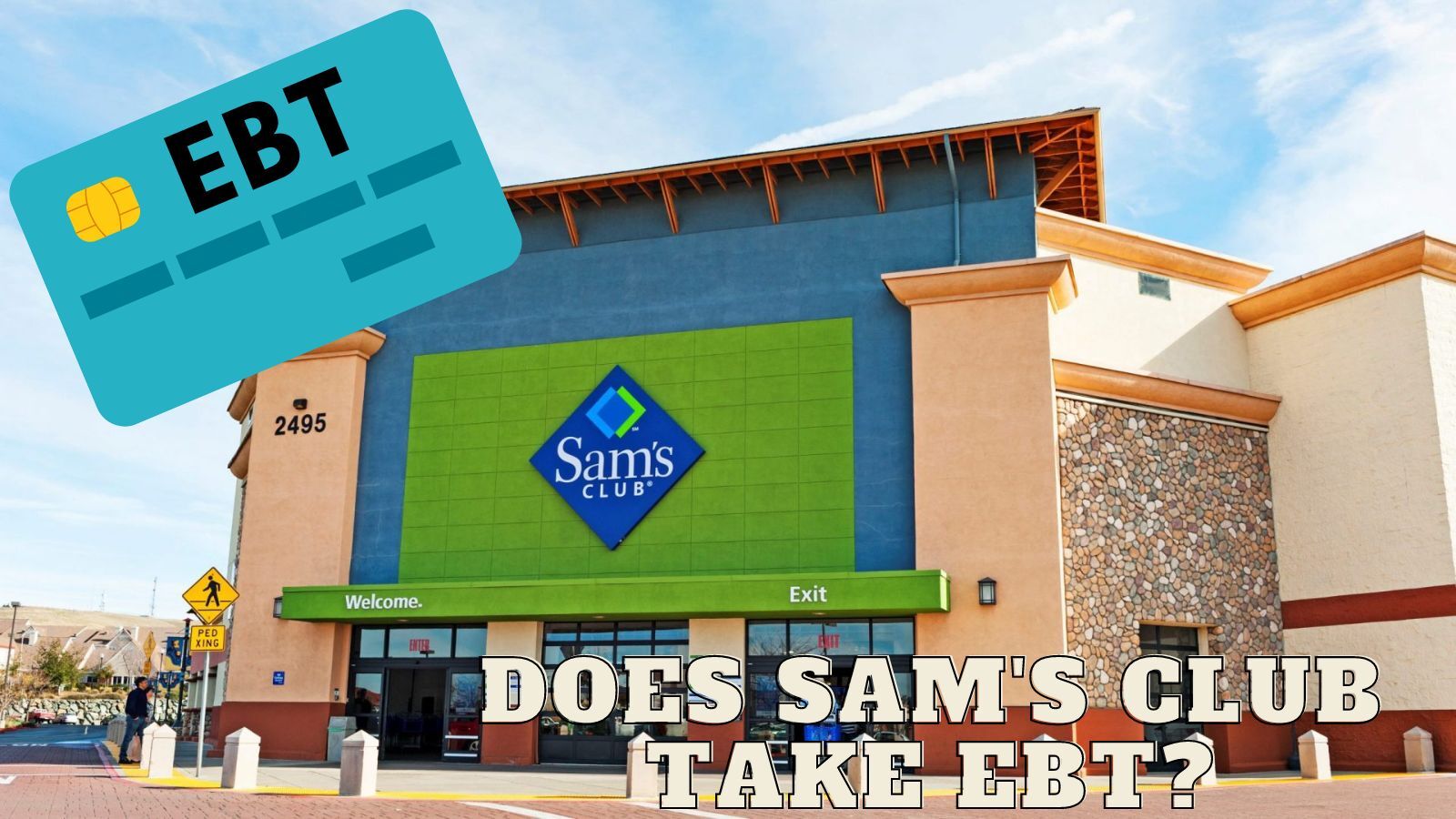 Does Sam's Club Take EBT? (What You Need to Know)