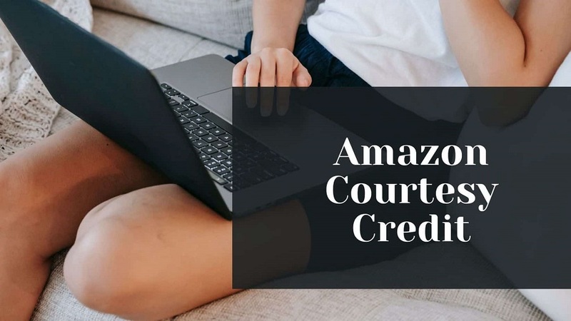 What Is Amazon Courtesy Credit and Its Use