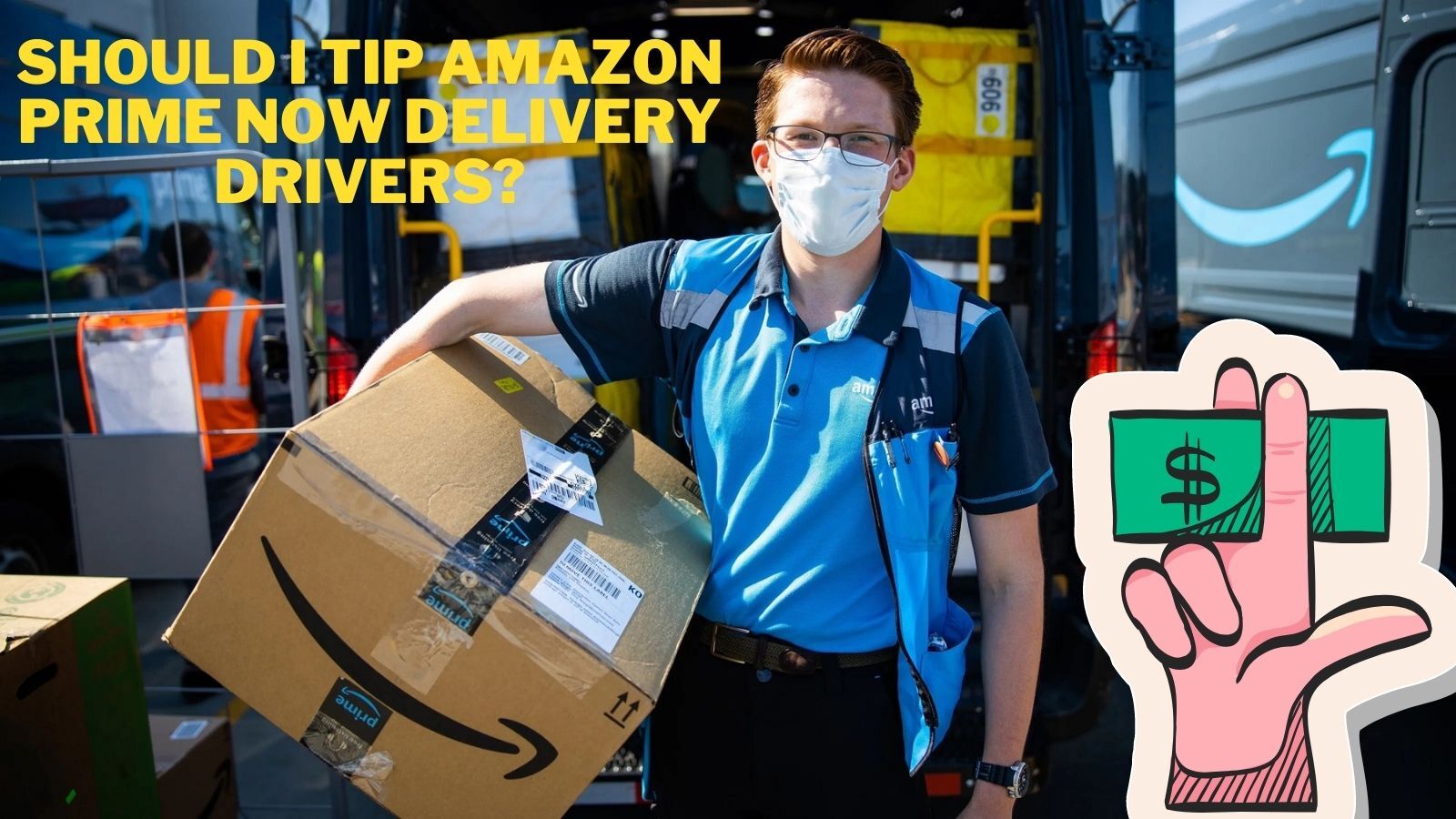 Should I Tip Amazon Prime Now Delivery Drivers? (Here Is What to Do!)