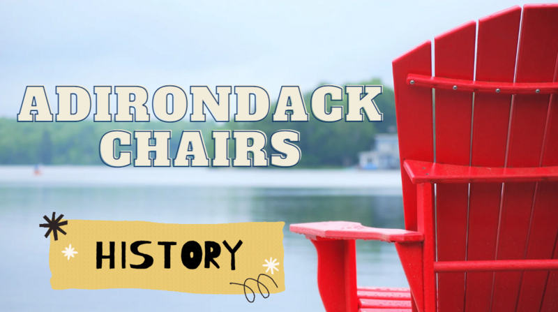 Adirondack Chairs HISTORY