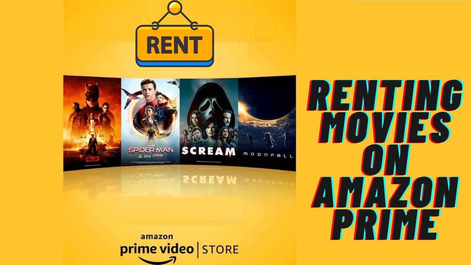 A Complete Guide of Renting Movies on Amazon Prime in 2022