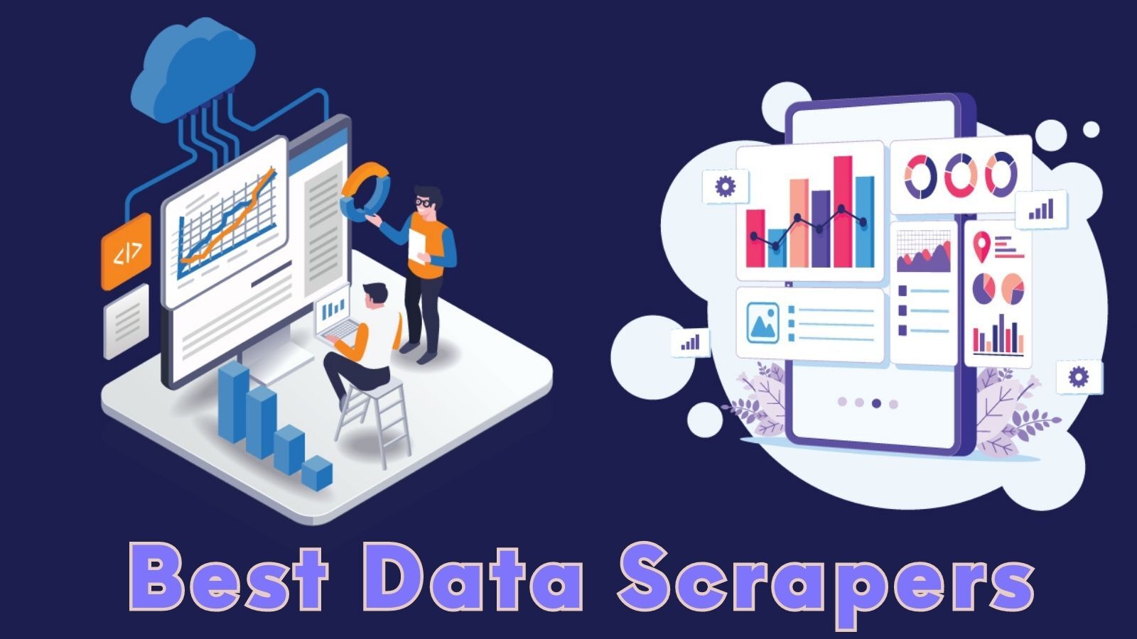 Top 10 Best Data Scrapers: Streamline Your Data Collection Process