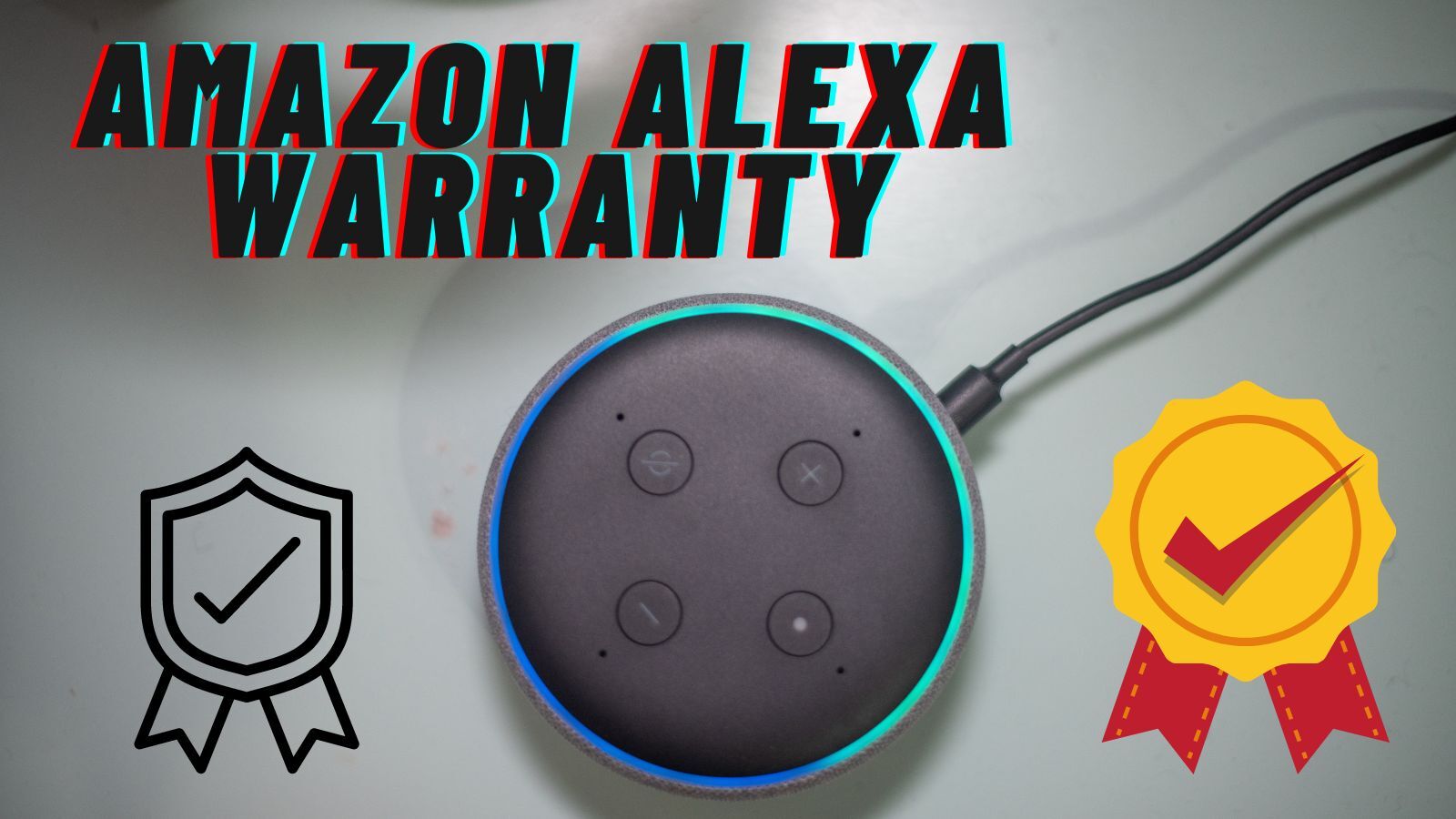 Amazon Alexa Warranty (What It Covers + How to Claims)