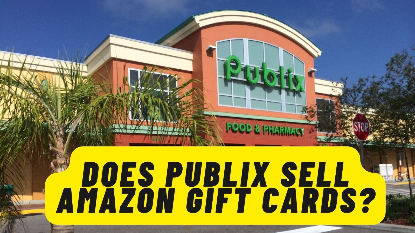 Does Publix Sell Amazon Gift Cards? (Everything You Need to Know)