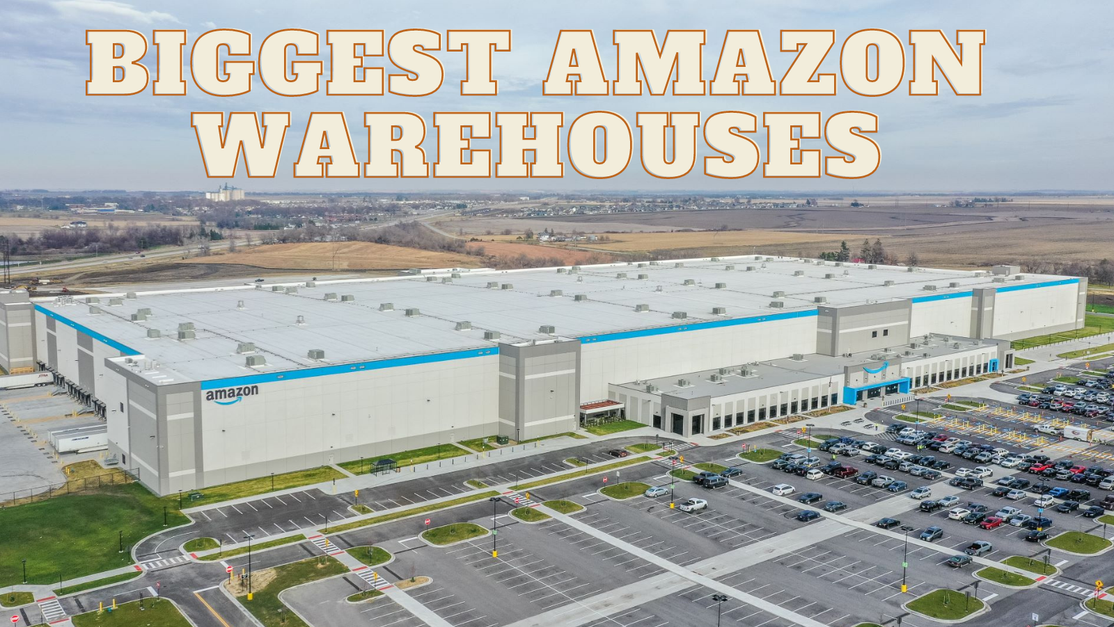 A Complete Guide about Biggest Amazon Warehouse in 2022