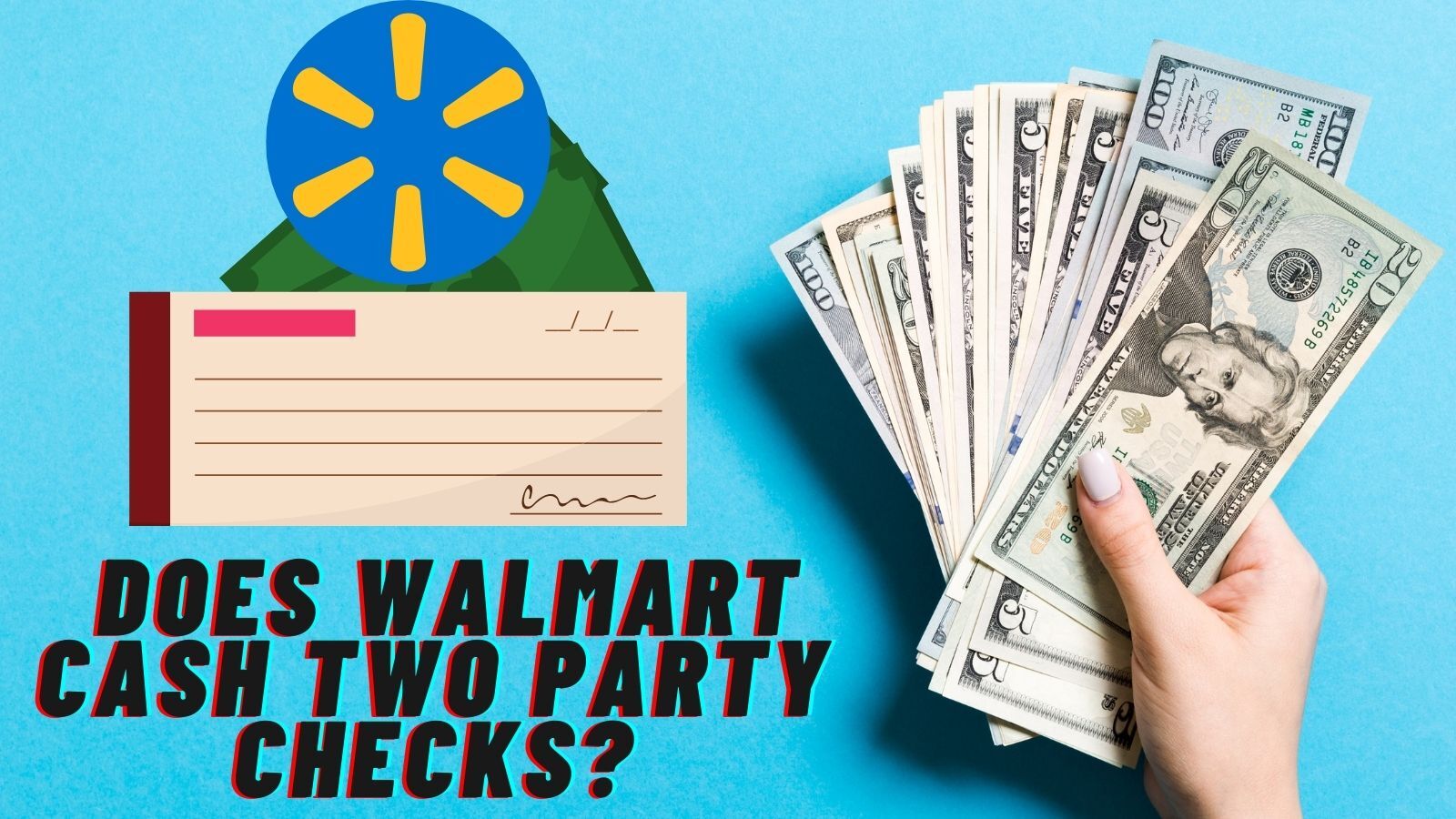  Does Walmart Cash Two Party Checks? (All You Need to Know)