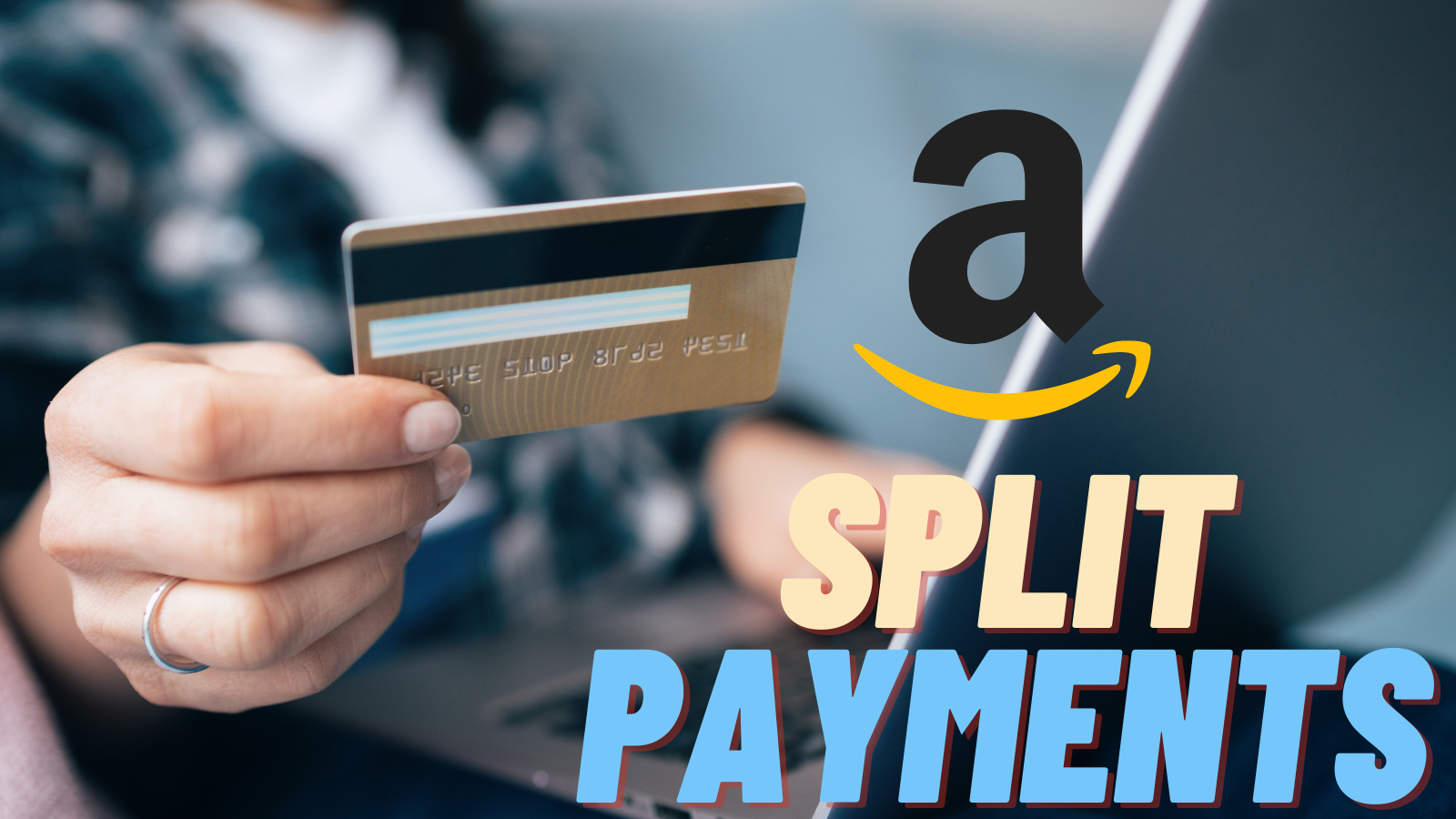 Can You Split Payments on Amazon in 2022? 