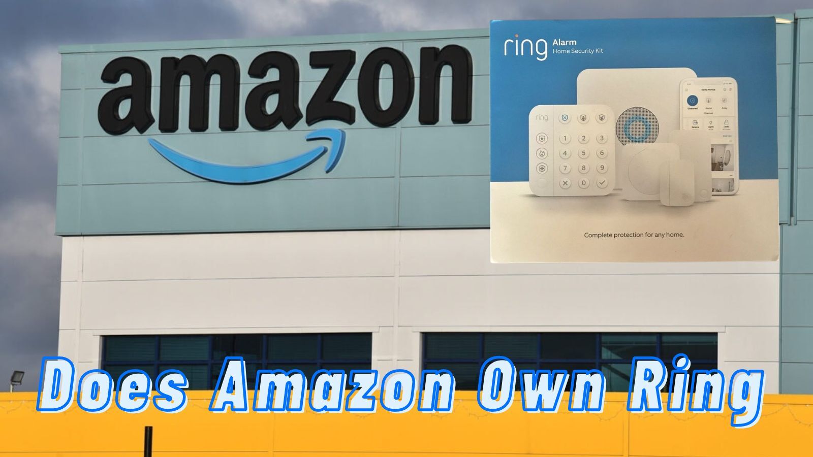 Does Amazon Own Ring? (Ring's History and Acquisition Process)