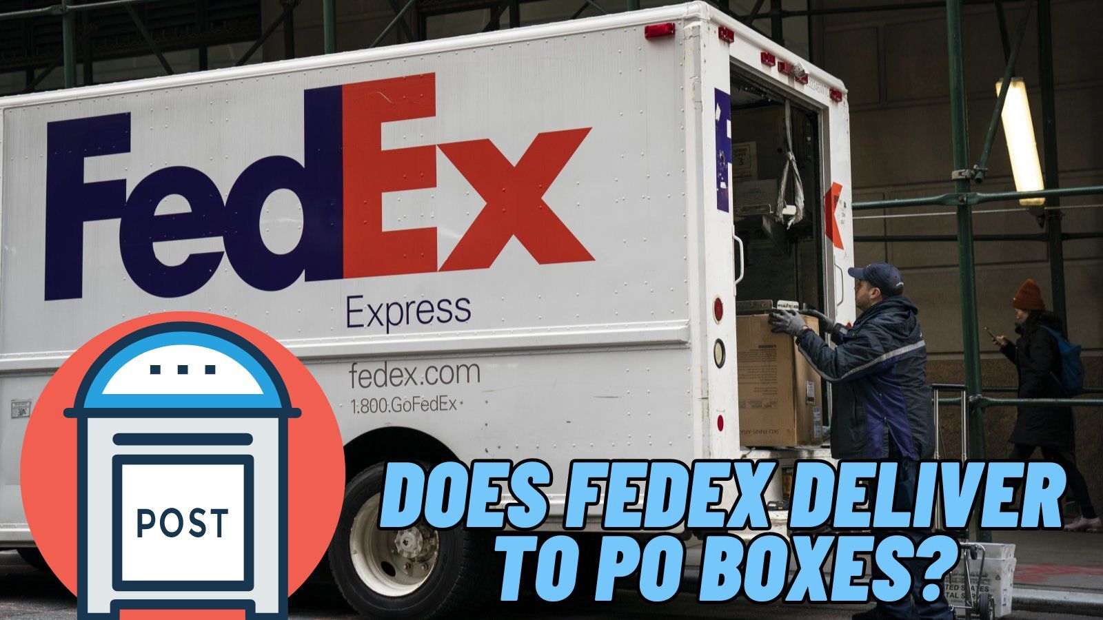 Does FedEx Deliver to PO Boxes? (All You Interested In Is Here)