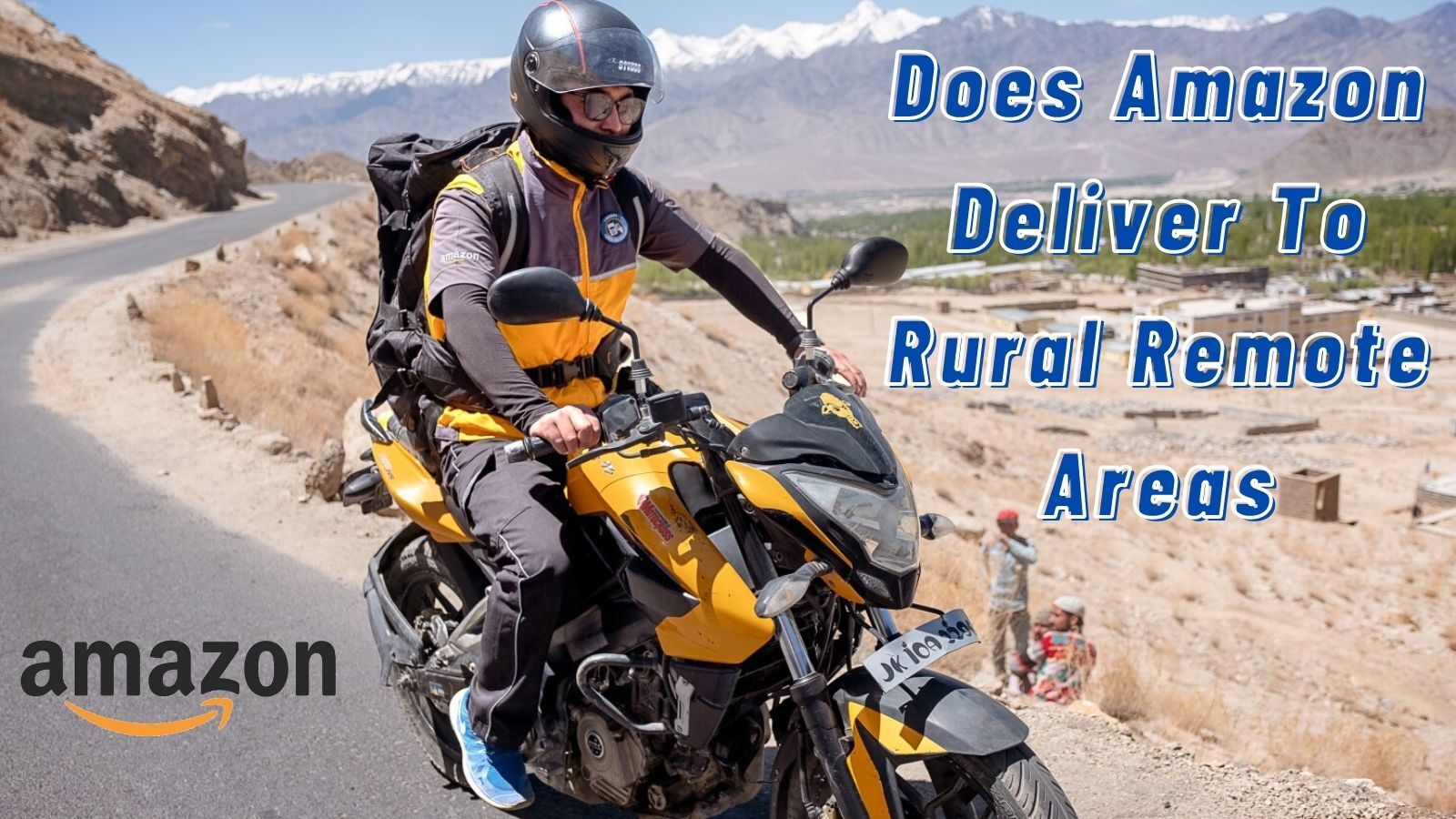 Does Amazon Deliver to Rural Remote Areas? (A Must-Read Before Purchasing)