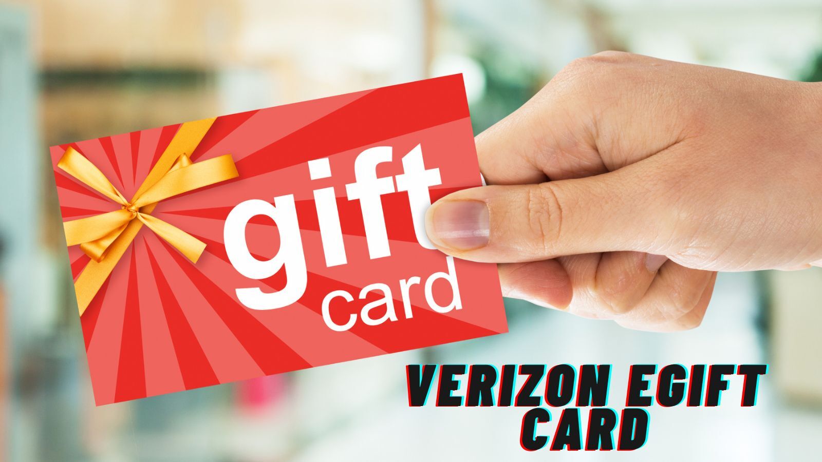 Where Can I Use A Verizon E-Gift Card?