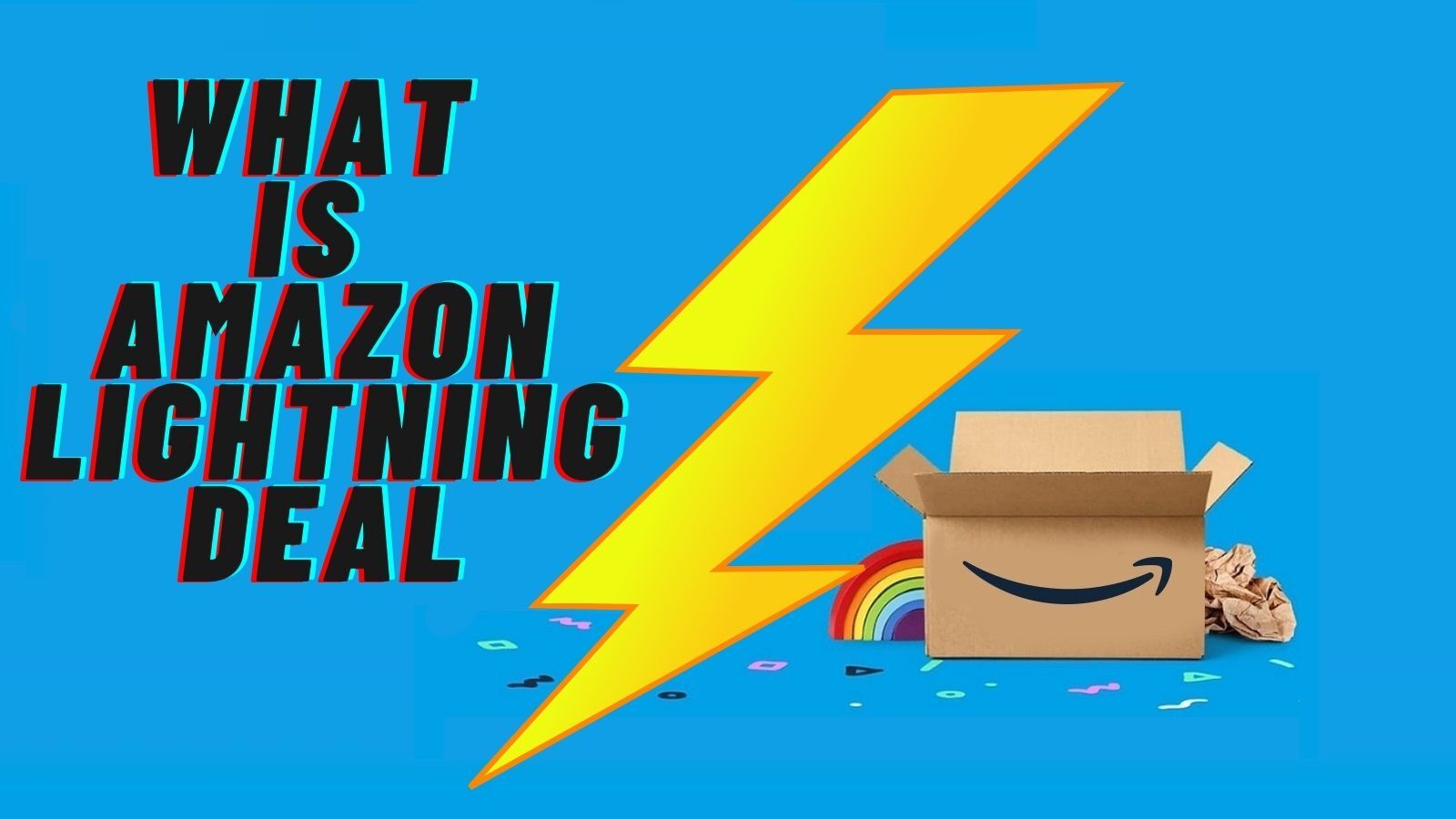 What Is Amazon Lightning Dea? (How to Take Advantage of Them)