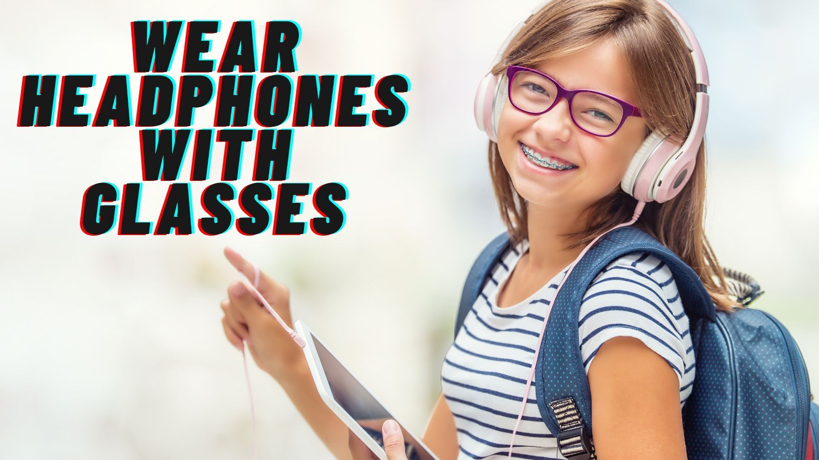 How to Wear Headphones with Glasses Comfortably?
