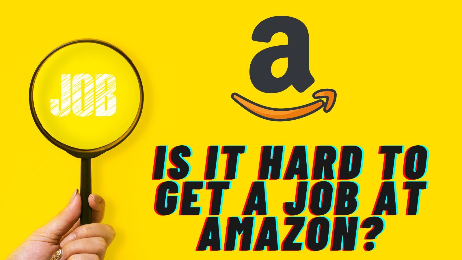 Is It Hard To Get A Job At Amazon in 2022? (What Should You Know?)