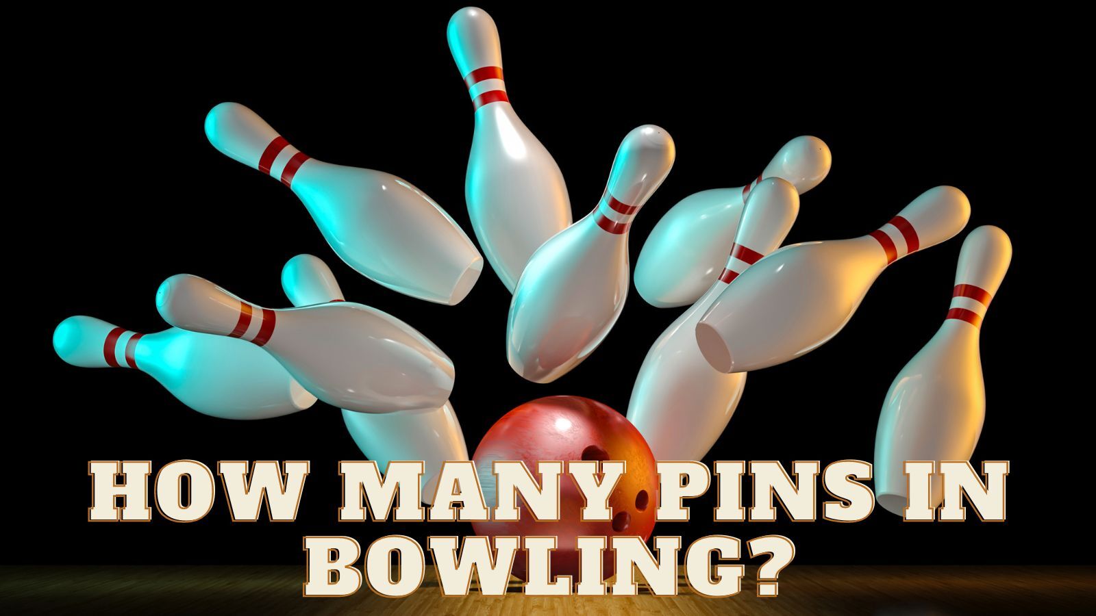 How many Pins in Bowling? [All You Need To Know]