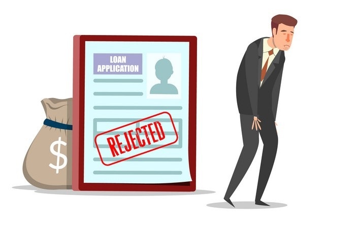 Loan application be rejected