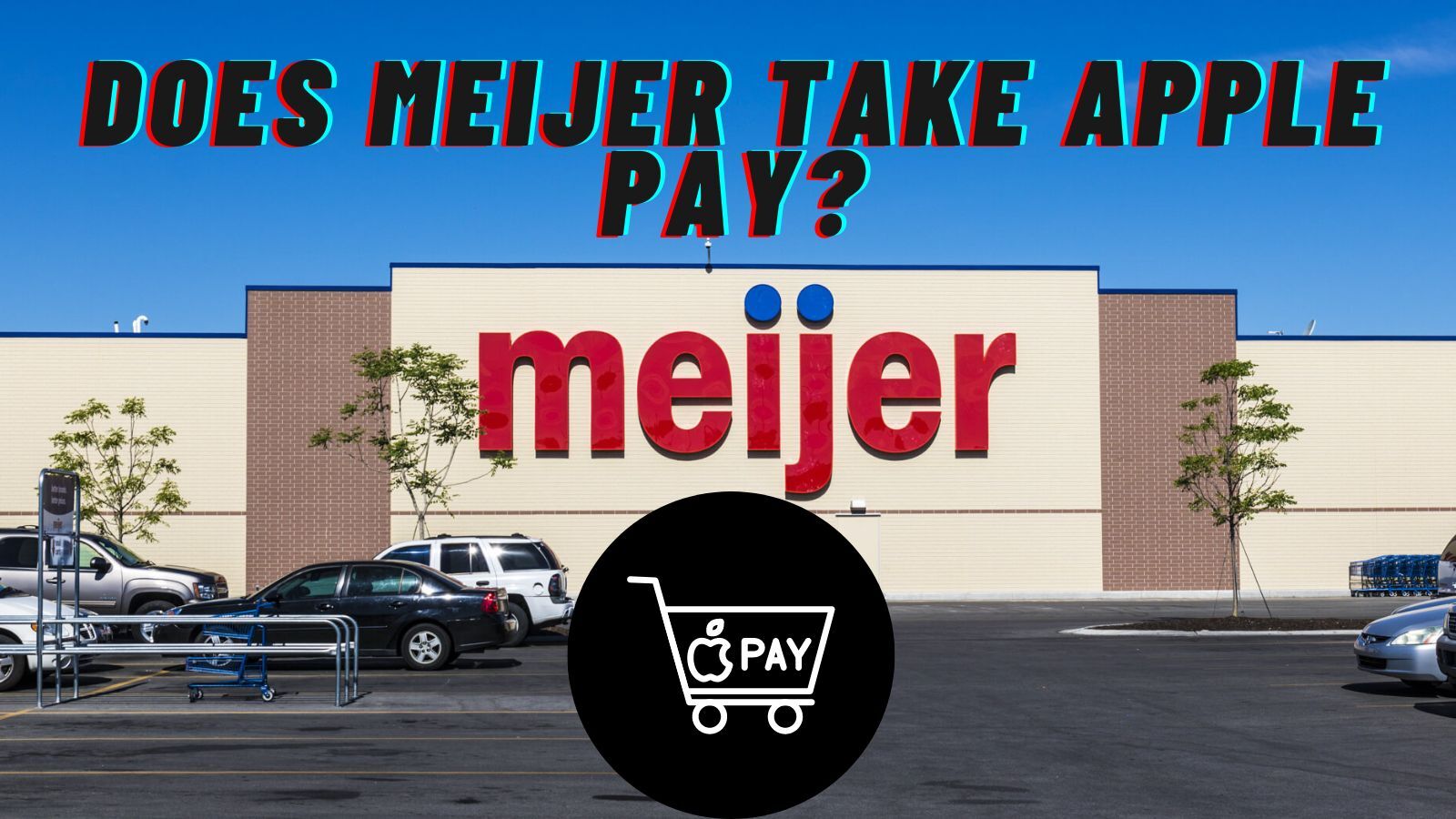 Does Meijer Take Apple Pay? (Yes, Here Is How to Use)