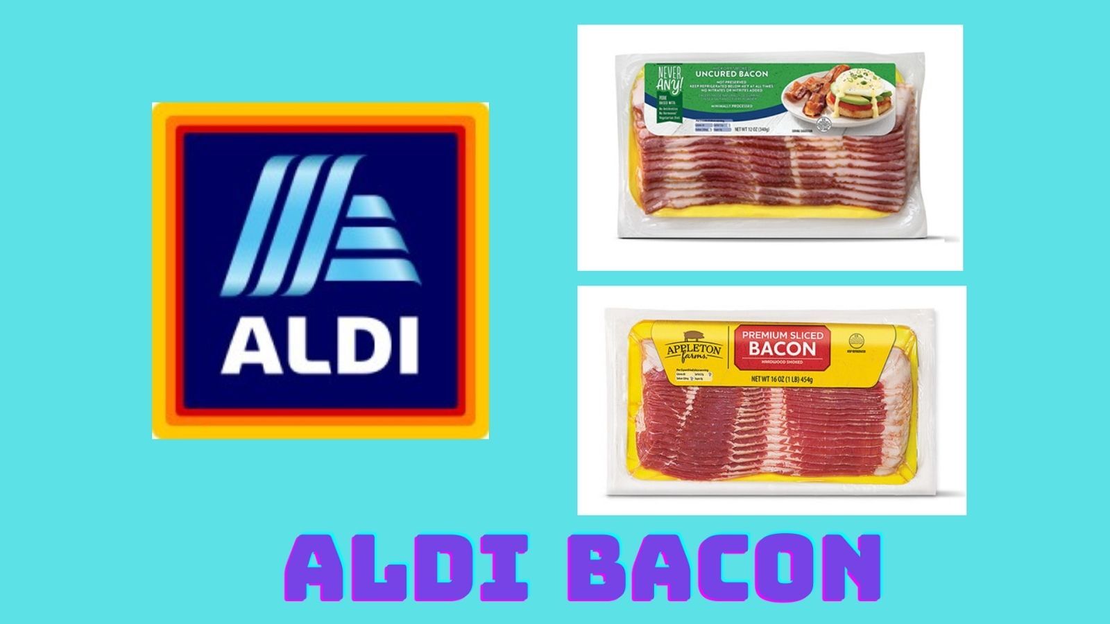 Aldi Bacon: All You Need to Konw in 2023!