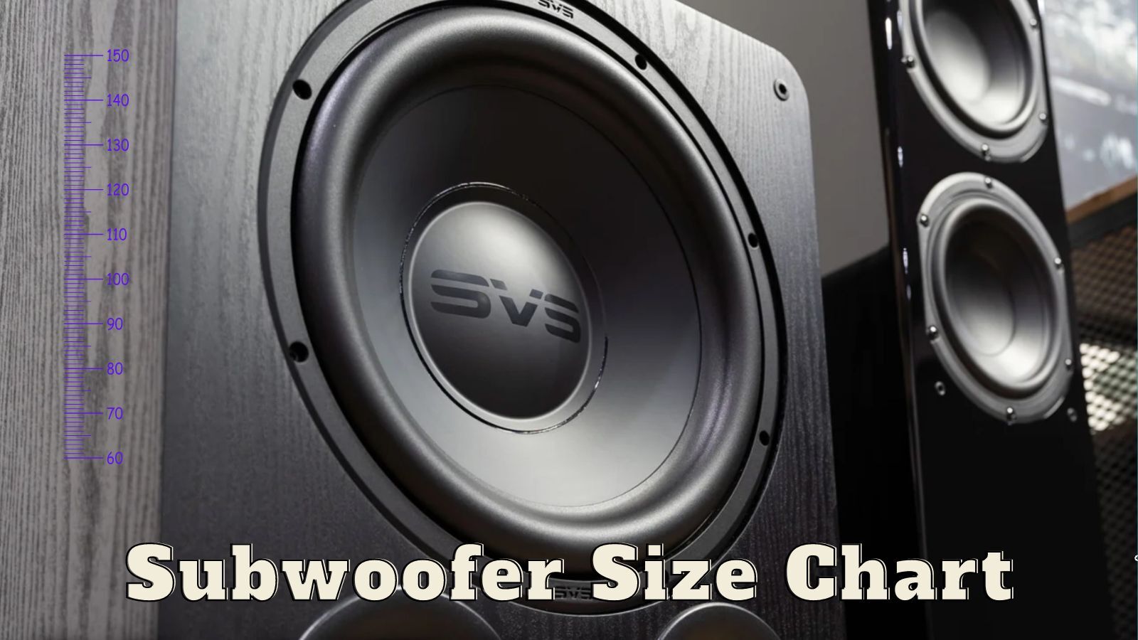 Subwoofer Size Chart (Your Full Guide)